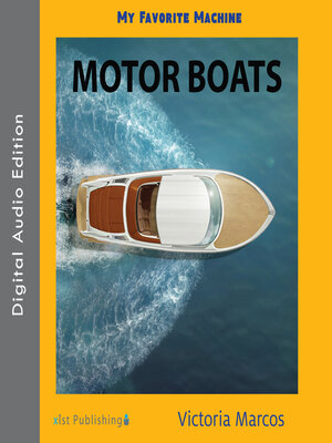 cover image of My Favorite Machine: Motor Boats